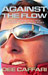 Against the Flow
